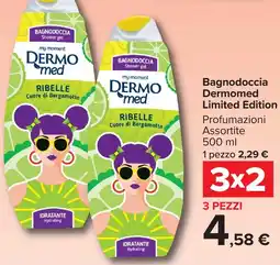 Carrefour Market Bagnodoccia Dermomed Limited Edition offerta