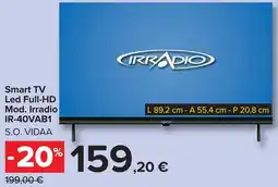 Carrefour Market Smart TV Led Full-HD Mod. Irradio IR-40VAB1 offerta