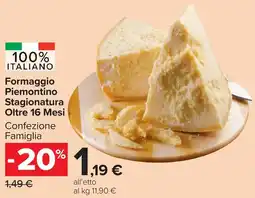 Carrefour Market Formaggio Piemontino Stagionatura Oltre 16 Mesi offerta