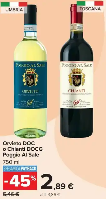 Carrefour Market Orvieto DOC o Chianti DOCG Poggio Al Sale offerta