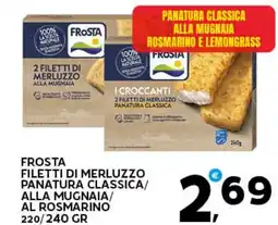 Extra Supermercati Frosta filetti di merluzzo panatura classica/ alla mugnaia/ al rosmarino offerta