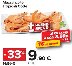 Carrefour Market Mazzancolle Tropicali Cotte offerta