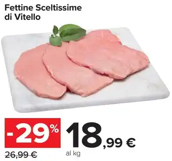 Carrefour Market Fettine Sceltissime di Vitello offerta
