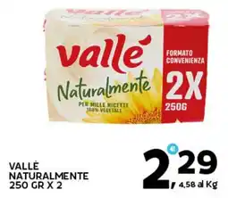 Extra Supermercati Vallè naturalmente offerta