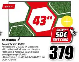 MediaWorld SAMSUNG Smart TV 43" 43Q7F offerta