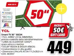 MediaWorld TCL Smart TV 50" 50C6K offerta