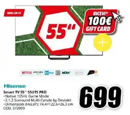 MediaWorld Hisense Smart TV 55" 55U7S PRO offerta