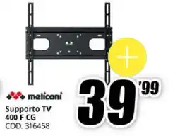 MediaWorld meliconi Supporto TV 400 F CG offerta