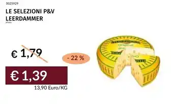 Prezzemolo e Vitale Le selezioni p&v leerdammer offerta