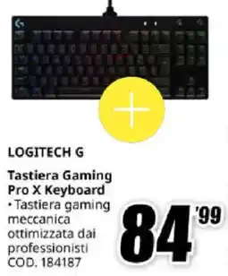 MediaWorld LOGITECH G Tastiera Gaming Pro X Keyboard offerta