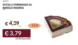 Prezzemolo e Vitale Occelli formaggio al barolo riserva offerta