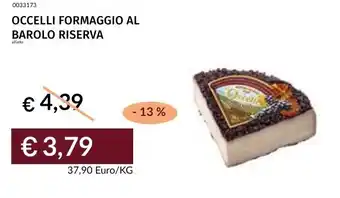 Prezzemolo e Vitale Occelli formaggio al barolo riserva offerta