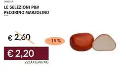 Prezzemolo e Vitale Le selezioni p&v pecorino marzolino offerta