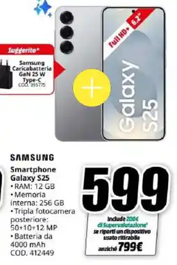 MediaWorld SAMSUNG Smartphone Galaxy S25 offerta
