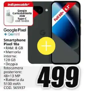 MediaWorld Google Pixel Gemini Smartphone Pixel 10a offerta