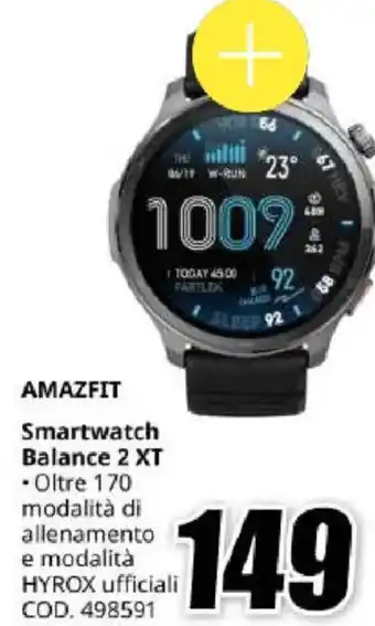 MediaWorld AMAZFIT Smartwatch Balance 2 XT offerta