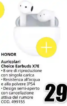 MediaWorld HONOR Auricolari Choice Earbuds X7E offerta