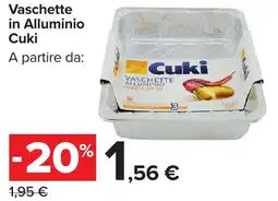 Carrefour Market Vaschette in Alluminio Cuki offerta