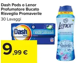 Carrefour Market Dash Pods o Lenor Profumatore Bucato Risveglio Promaverile offerta
