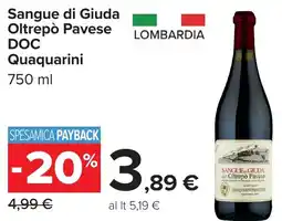 Carrefour Market Sangue di Giuda Oltrepò Pavese DOC Quaquarini offerta