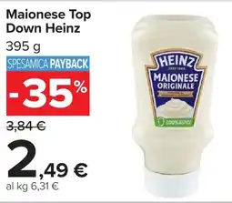Carrefour Market Maionese Top Down Heinz offerta