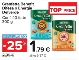 Carrefour Market Granfetta Benefit Difesa o Energia Delverde offerta
