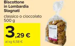 Carrefour Market Biscottone in Lombardia Stagnati offerta