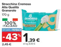 Carrefour Market Stracchino Cremoso Alta Qualità Granarolo offerta