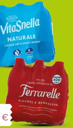 Tigre Acqua Vitasnella/ Ferrarelle offerta