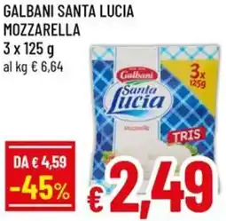 A&O Galbani santa lucia mozzarella offerta