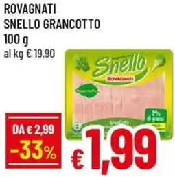 A&O Rovagnati snello grancotto offerta