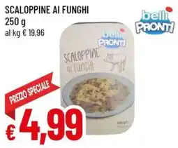 A&O Scaloppine ai funghi belli PRONTI offerta