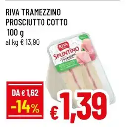 Famila RIVA TRAMEZZINO PROSCIUTTO COTTO offerta