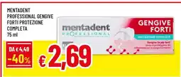 Famila MENTADENT PROFESSIONAL GENGIVE FORTI PROTEZIONE COMPLETA 75 ml offerta