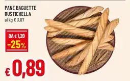 Famila PANE BAGUETTE RUSTICHELLA offerta