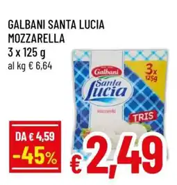 Famila Galbani Santa Lucia Mozzarella offerta