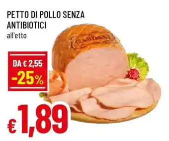 Famila PETTO DI POLLO SENZA ANTIBIOTICI offerta