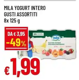 Famila MILA YOGURT INTERO GUSTI ASSORTITI offerta