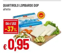 Famila Quartirolo Lombardo DOP offerta