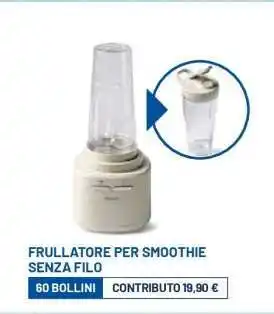 Famila Frullatore per smoothie senza filo offerta