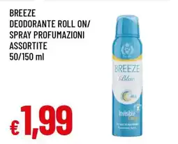 Famila BREEZE DEODORANTE ROLL ON/SPRAY PROFUMAZIONI ASSORTITE offerta