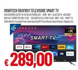Famila SMARTECH 55UV10V1 TELEVISORE SMART TV offerta