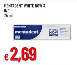 Famila MENTADENT WHITE NOW 3 IN 1 offerta
