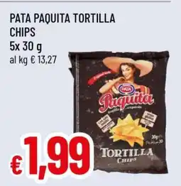 Famila PATA PAQUITA TORTILLA CHIPS offerta
