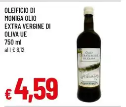 Famila OLEIFICIO DI MONIGA OLIO EXTRA VERGINE DI OLIVA UE offerta