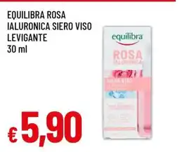 Famila EQUILIBRA ROSA IALURONICA SIERO VISO LEVIGANTE offerta