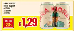 Famila BIRRA MORETTI BIRRA RICETTA ORIGINALE offerta