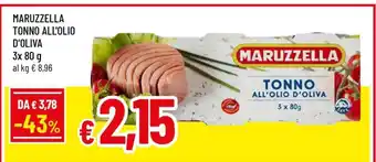 Famila MARUZZELLA TONNO ALL'OLIO D'OLIVA offerta
