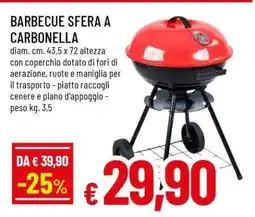 Famila BARBECUE SFERA A CARBONELLA offerta