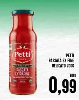 Al Discount Petti passata ex fine delicato offerta